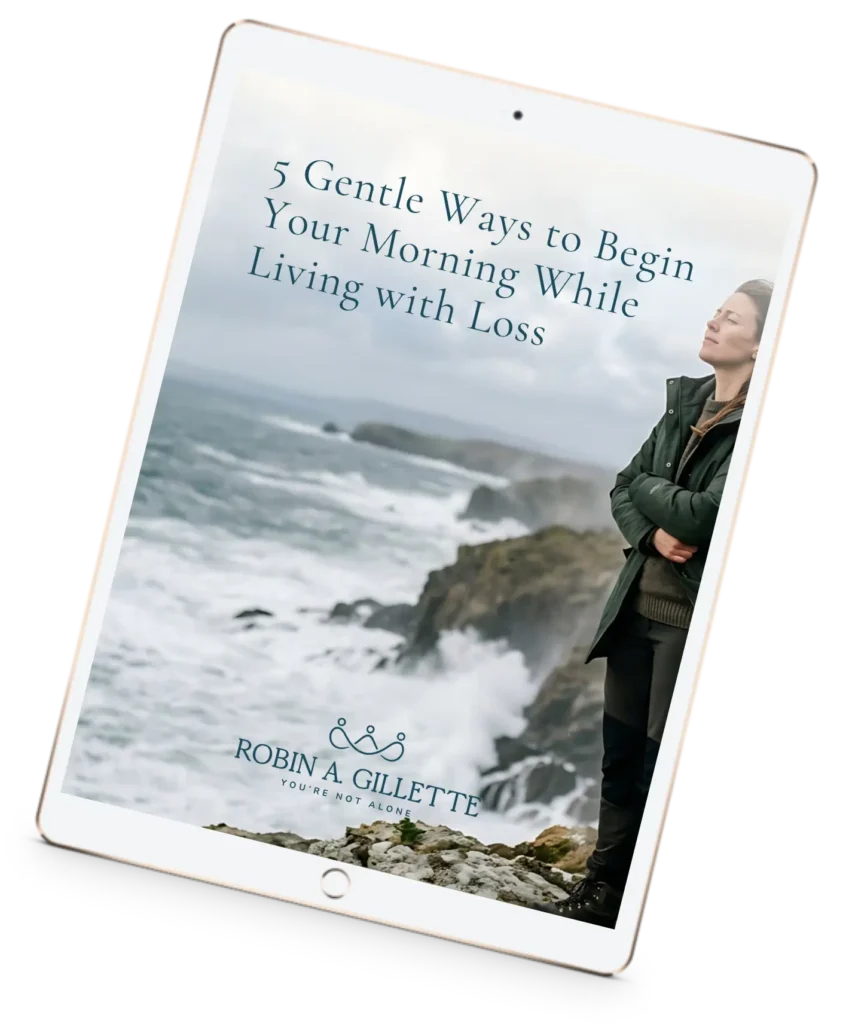 Free grief healing guide titled 5 Gentle Ways to Begin Your Morning After Loss
